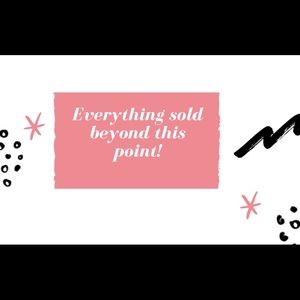 All items beyond this point are sold.